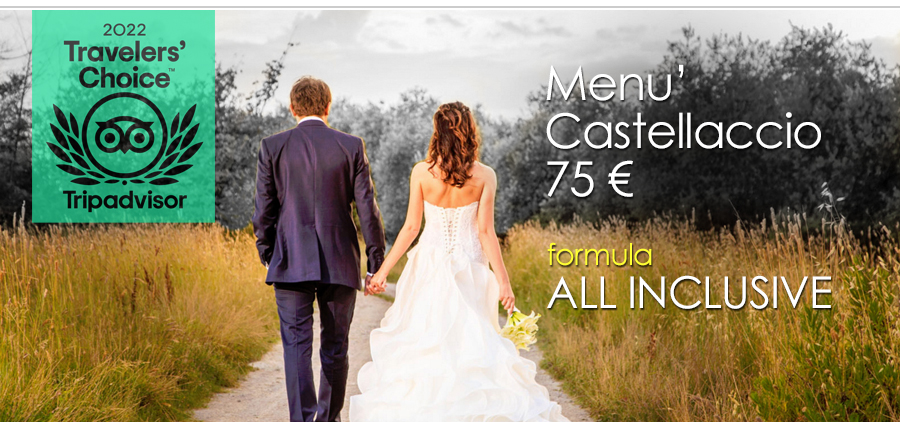 Menu' Castellaccio All Inclusive 75 euro
